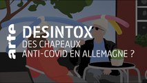 Des chapeaux anti-covid en Allemagne ? | 21/05/2020 | Désintox | ARTE