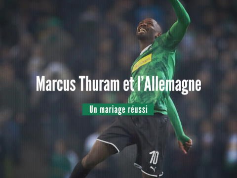 Bundesliga - Marcus Thuram et l'Allemagne, un mariage réussi