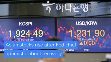 Asian stocks rise after Fed chief optimistic about recovery, and other top stories from May 20, 2020.