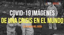 COVID-19 Imágenes de una crisis en el mundo 20 de mayo
