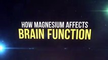 How Magnesium Affects Brain Function