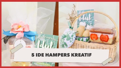5 Ide Hampers Kreatif