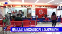 Meralco, inalis na ang convenience fee sa online transaction