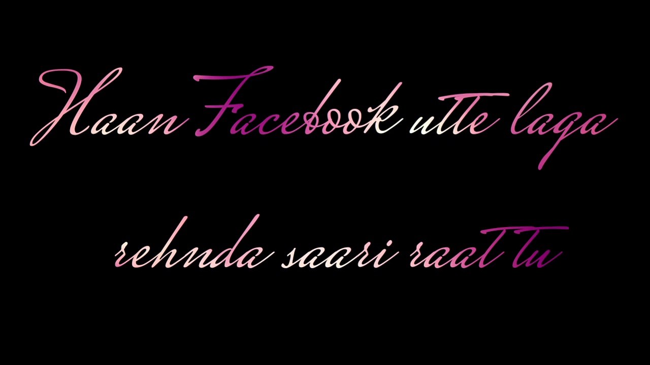 Facebook wali khaugi mp4 Punjabi SongLyrical Whatsapp status video