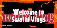 Swathi Vlogs | A Place for Healthy Food Recipes & How To's Life Style