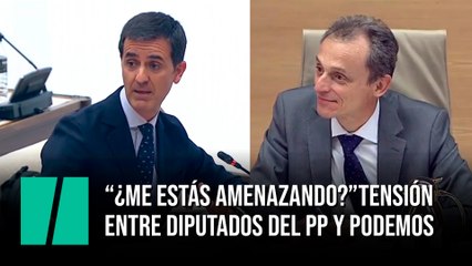 "¿Me está usted amenazando? Viniendo de Podemos cualquier cosa es una amenaza"