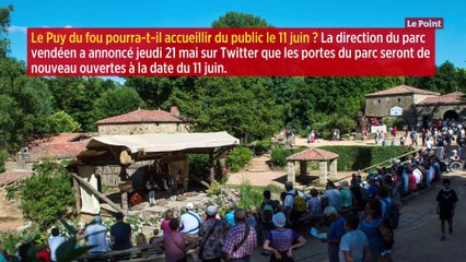 Déconfinement : le Puy du Fou va-t-il rouvrir ses portes le 11 juin ?