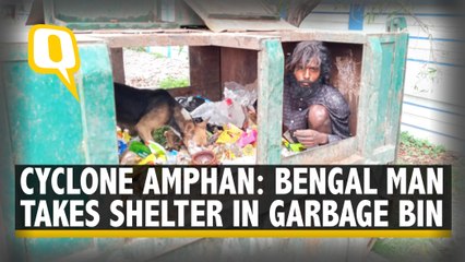 Cyclone Amphan: Garbage Bin The Only Shelter For Bengal Man
