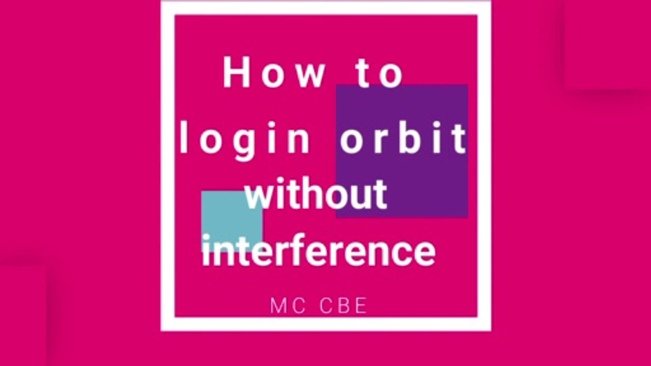 How to Login Orbit without interference with others