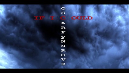 Oscar Fynn Rove - If I Could