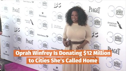Oprah Winfrey Donates To Her Favorite Cities