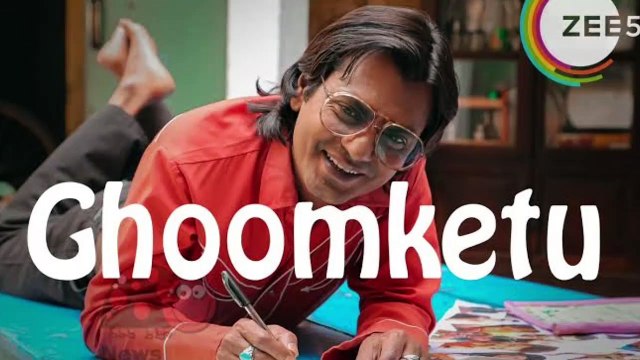 Ghoomketu movie review (Zee5), Nawazuddin siddiqui,Ragini khanna, Anurag kashyap, Raghuveer yadav,Ila arun, Amitabh Bachchan, Ranveer singh, Sonakshi sinha