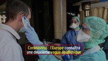 Coronavirus : l'Europe connaîtra une deuxième vague épidémique