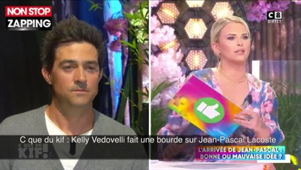 C que du kif : Kelly Vedovelli fait une bourde sur Jean-Pascal Lacoste (vidéo)