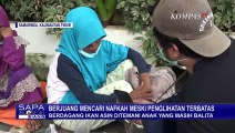 Haru, Kisah Perjuangan Mencari Nafkah Meski dalam Keterbatasan