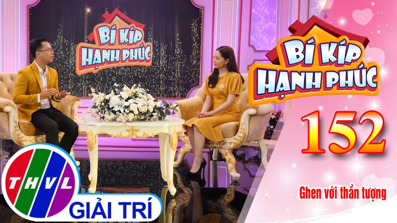 Hâm mộ thần tượng như thế nào để luôn giữ được hạnh phúc gia đình? | Bí Kíp Hạnh Phúc - Tập 152