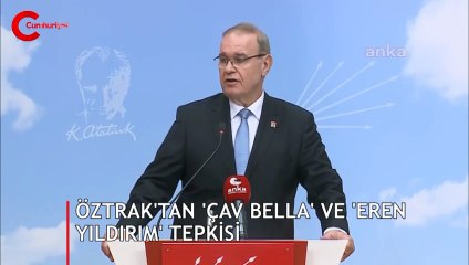 Öztrak'tan 'Çav bella' ve 'Eren Yıldırım' tepkisi