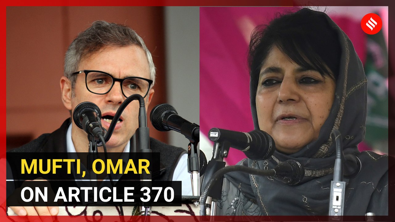 Mehbooba Mufti, Omar Abdullah on Article 370, 35A