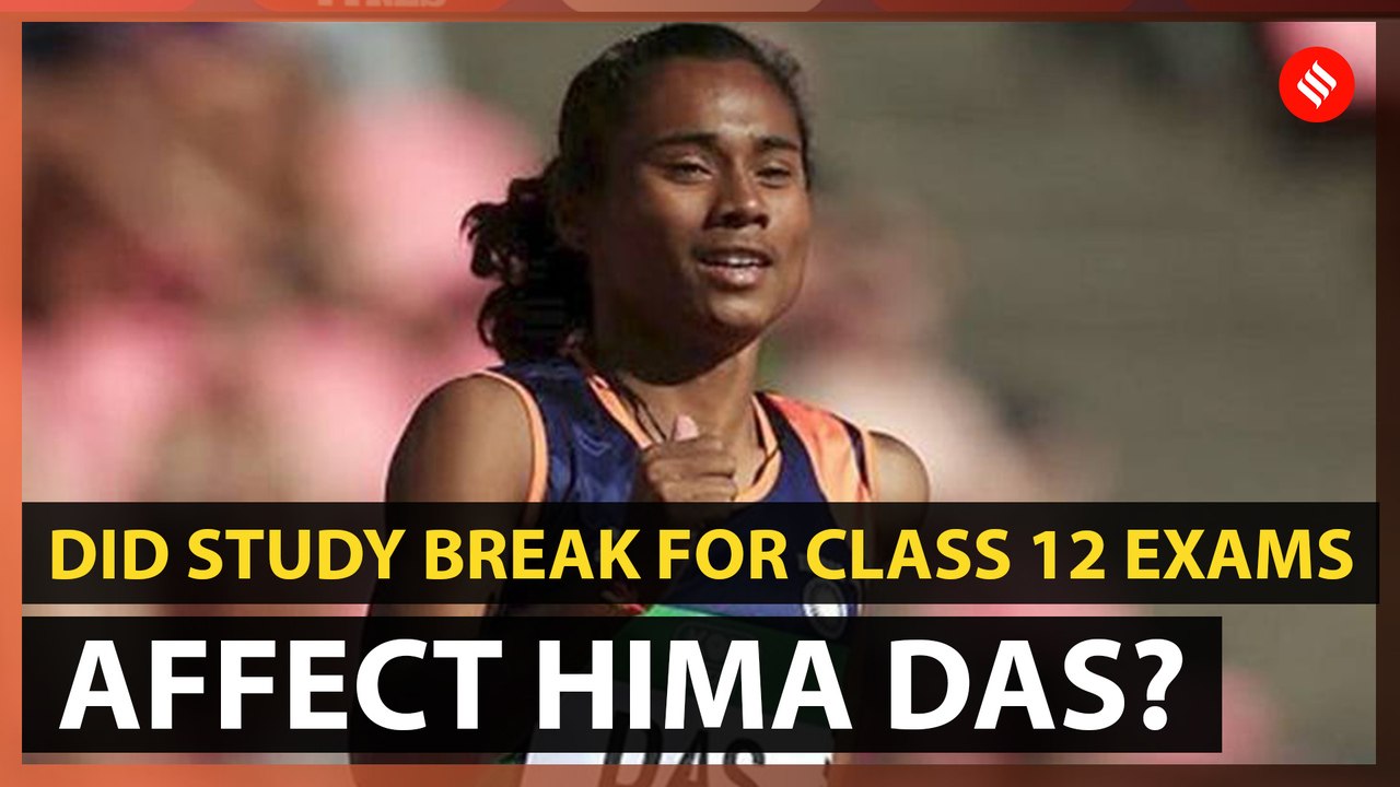 Did Hima Das' study break affect her performance?