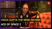 Ace of Space 2: Vikas Gupta responds to fan tweets and trolls