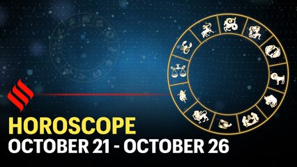 Today's Horoscope: Your week ahead (October 21 - October 26 2019)