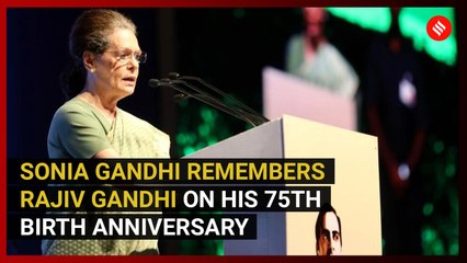 Rajiv had majority but didn’t use it to crush dissent: Sonia Gandhi