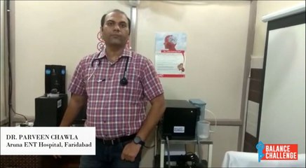 Dr Praveen Chawla on Balance Disorders