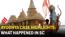 Ayodhya case: Highlights of arguments in Supreme Court | Ram Mandir Issue