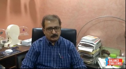 Dr Avinash Bijlani On Balance Disorders