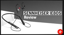 Sennheiser IE 80 S review: Audiophiles can be happy with wireless too