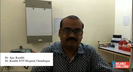 Dr  Ajay Kamble On Balance Disorders