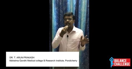 Dr. T Arun Prakash On Balance Disorders