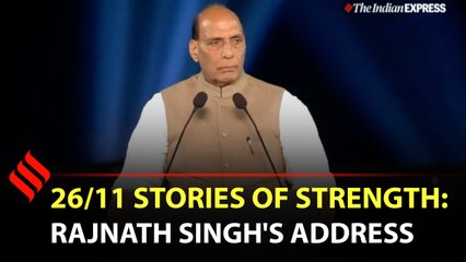 26/11 stories of strength: Ab Don ko pakadna mushkil nahi, aasan ho gaya, says Defence Minister Rajnath Singh