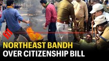 Northeast bandh over Citizenship Bill passed in Loksabha