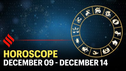 Weekly Horoscope: Your week ahead (09 - 14 Dec'19)
