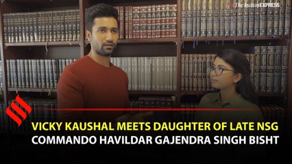 Vicky Kaushal meets daughter of late NSG Commando Havildar Gajendra Singh Bisht