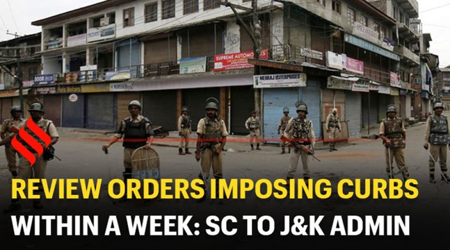 Review orders imposing curbs within a week: SC to J&K Admin