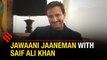 I am planning to enjoy my 50s: Jawaani Jaaneman actor Saif Ali Khan