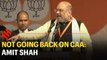 Amit Shah: Not going back on CAA, those protesting may continue