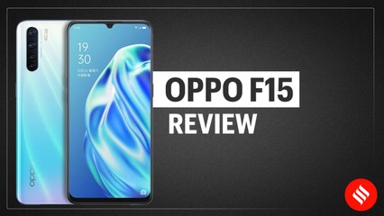 Oppo F15 Review: Good phone, but competition is better