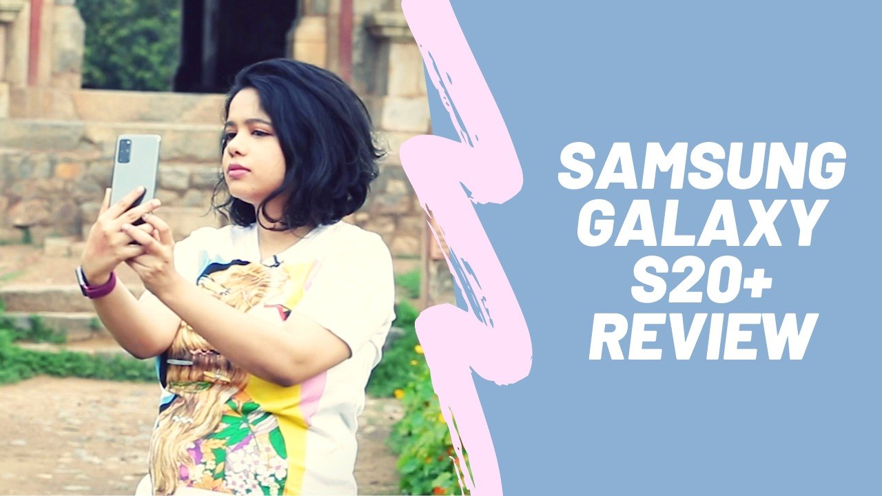 Samsung Galaxy S20+ review: Pushing boundaries with the camera