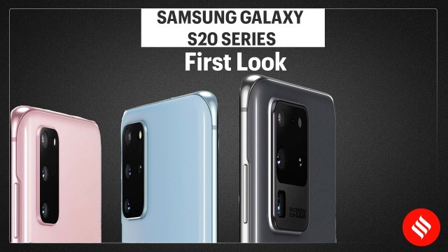 Samsung Galaxy S20 series is here: A look at the S20, S20+ and Galaxy S20 Ultra