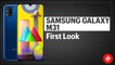 Samsung Galaxy M31 first look: A mid-range smartphone at Rs. 15,999