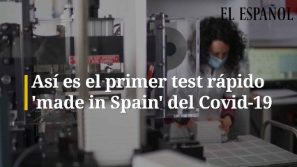 Así es el primer test rápido 'made in Spain' del Covid-19