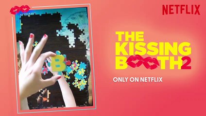 The Kissing Booth 2 Timelapse 07/24/2020