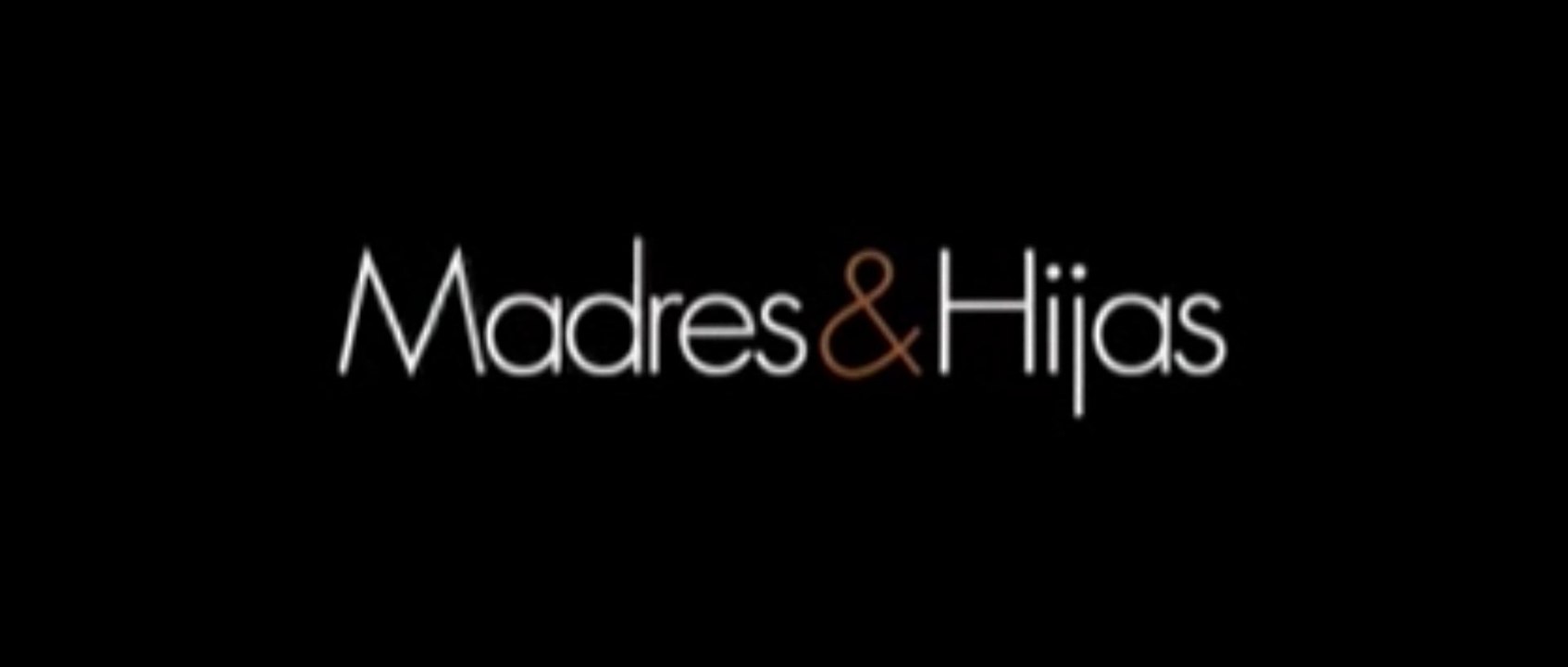 MADRES & HIJAS (2010) Trailer - SPANISH