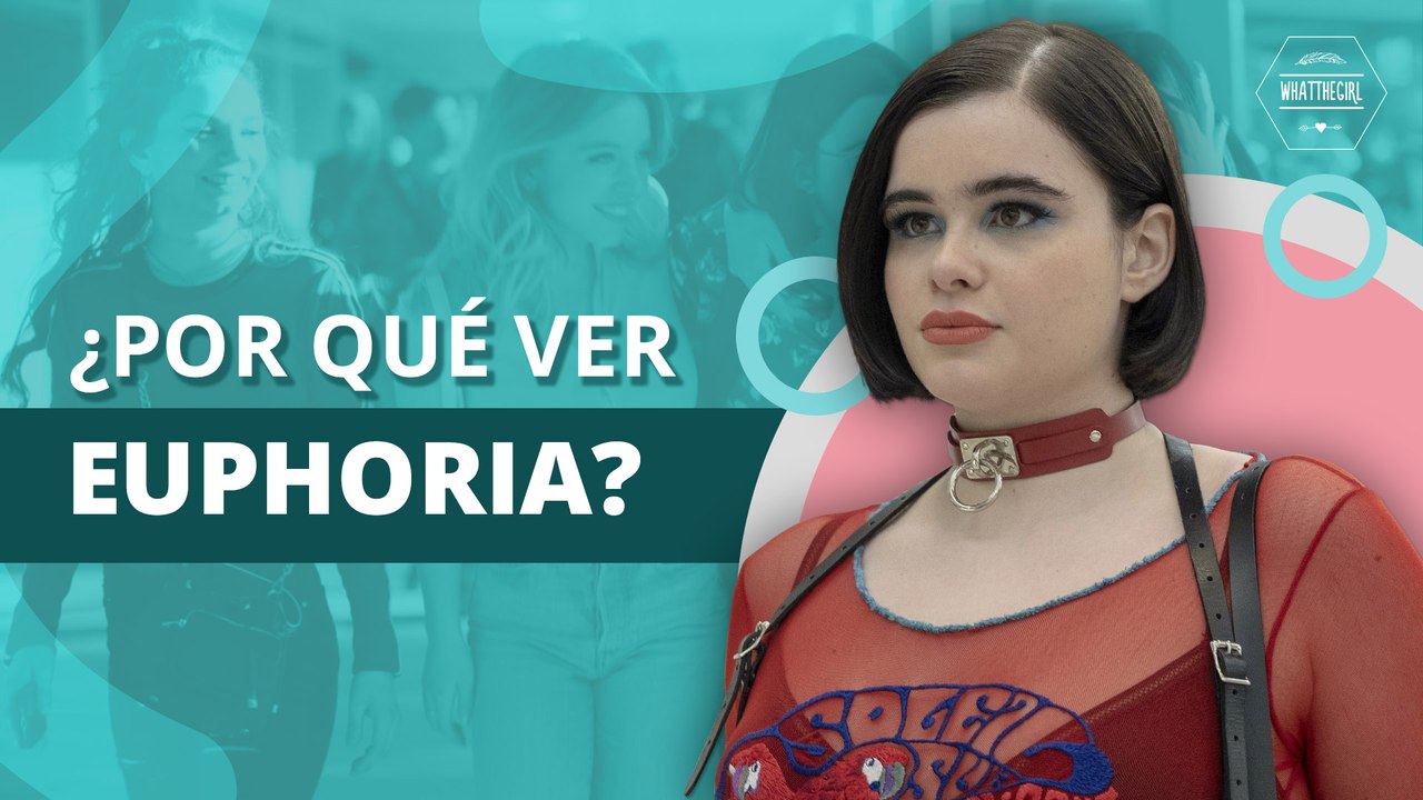 10 RAZONES POR LAS QUE DEBES VER EUPHORIA | 10   REASONS WHY YOU SHOULD SEE EUPHORIA