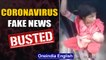 From viral migrant images to household remedies for coronavirus: We check facts | Oneindia News