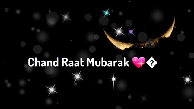 Chand Raat Status | Chand Raat Mubarak whatsapp status | Eid Mubarak Status video for whatsapp