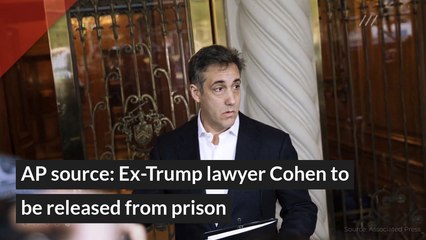 AP source: Ex-Trump lawyer Cohen to be released from prison, and other top stories from May 23, 2020.